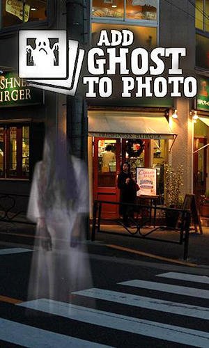 game pic for Add ghost to photo